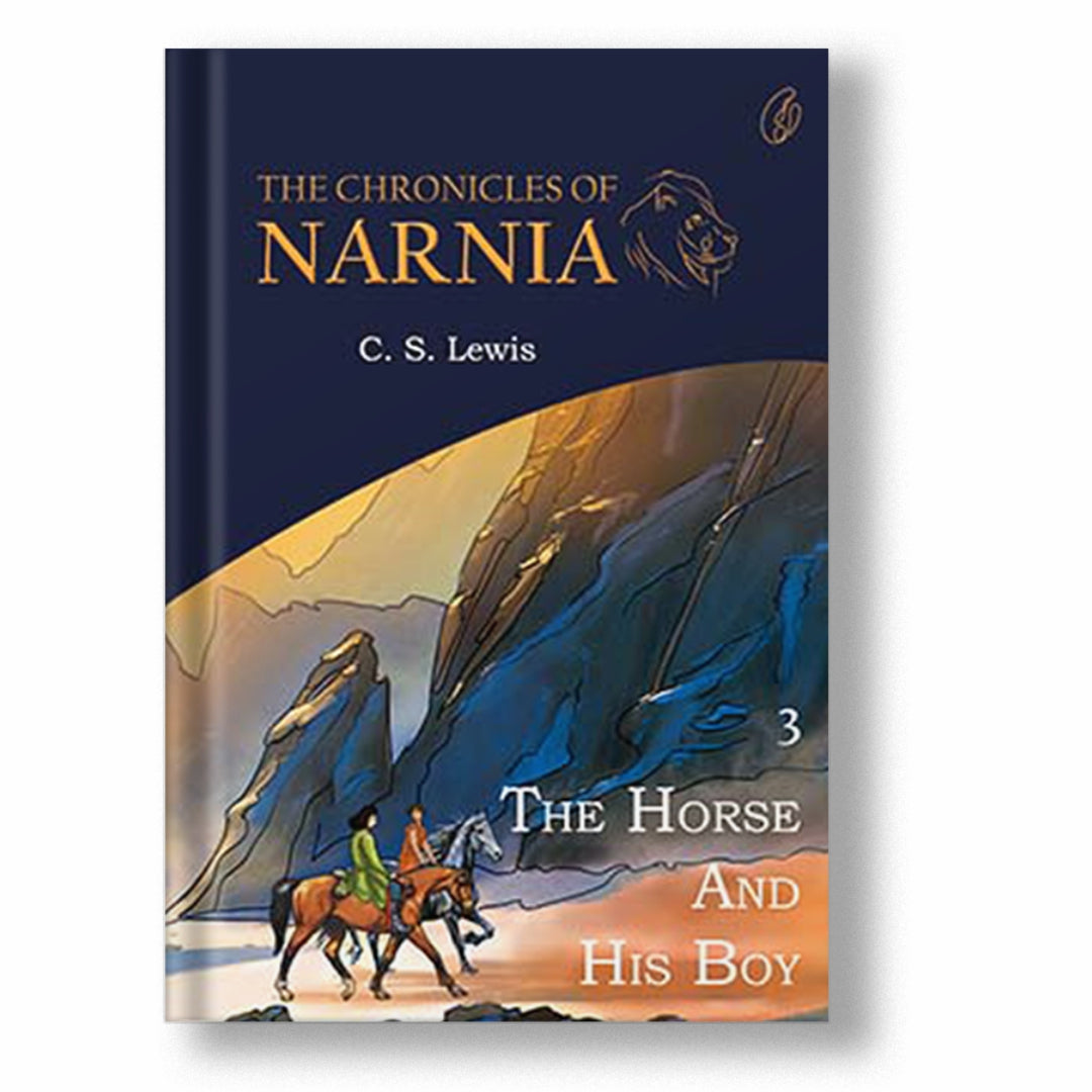 THE HORSE AND HIS BOY: THE CHRONICLES OF NARNIA (BOOK 3) 