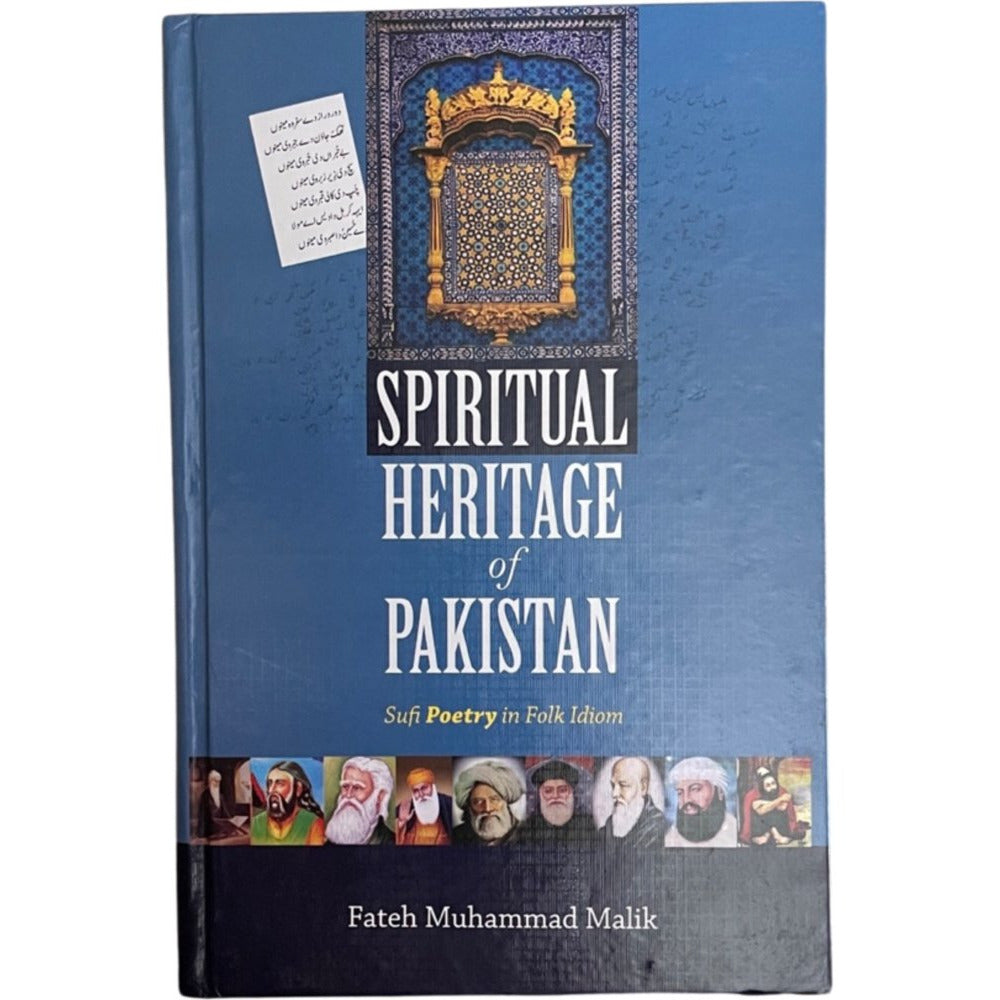 Spiritual Heritage of Pakistan: Sufi Poetry in Folk Idiom - Fateh Muhammad Malik