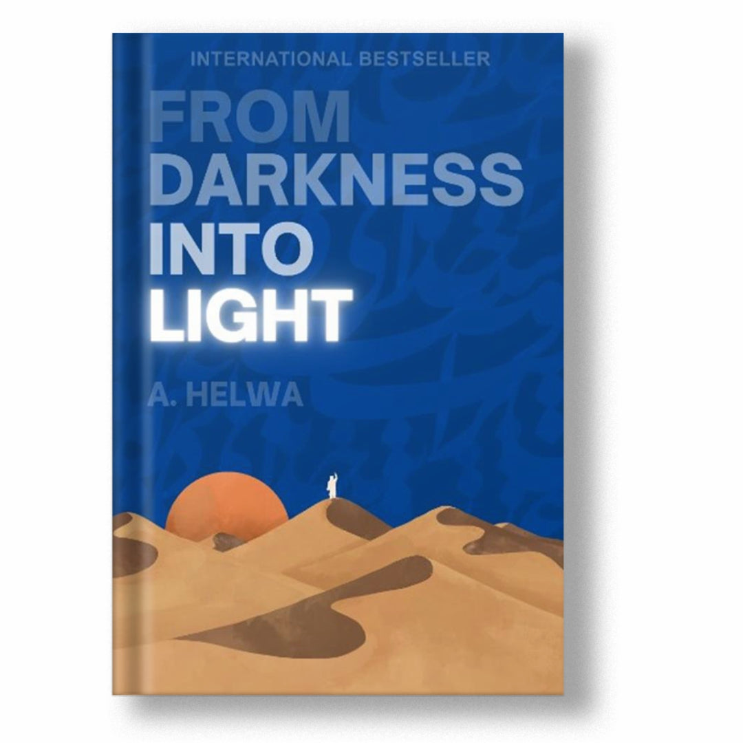 FROM DARKNESS INTO LIGHT