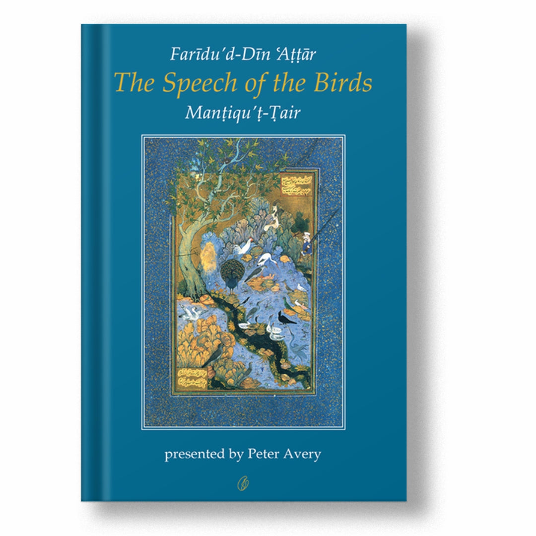 THE SPEECH OF THE BIRDS: MANTIQU&#39;T-TAIR