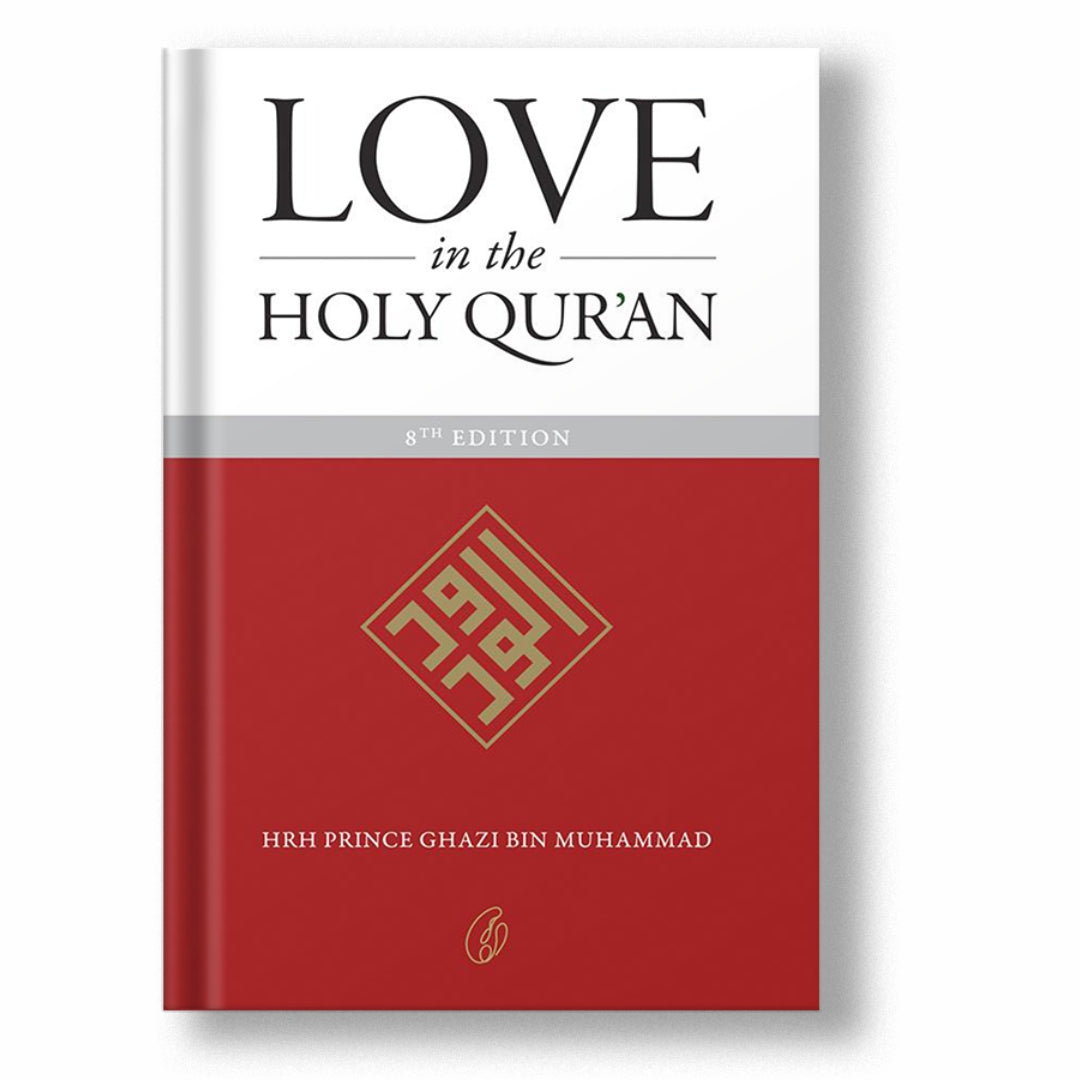 LOVE IN THE HOLY QUR&#39;AN