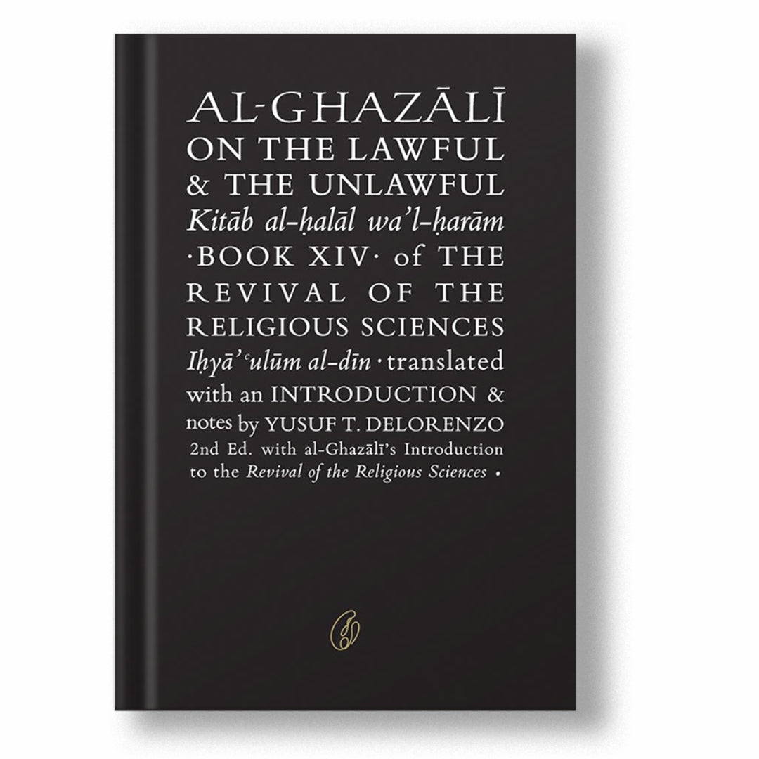 Al-Ghazali on the lawful &amp; the unlawful