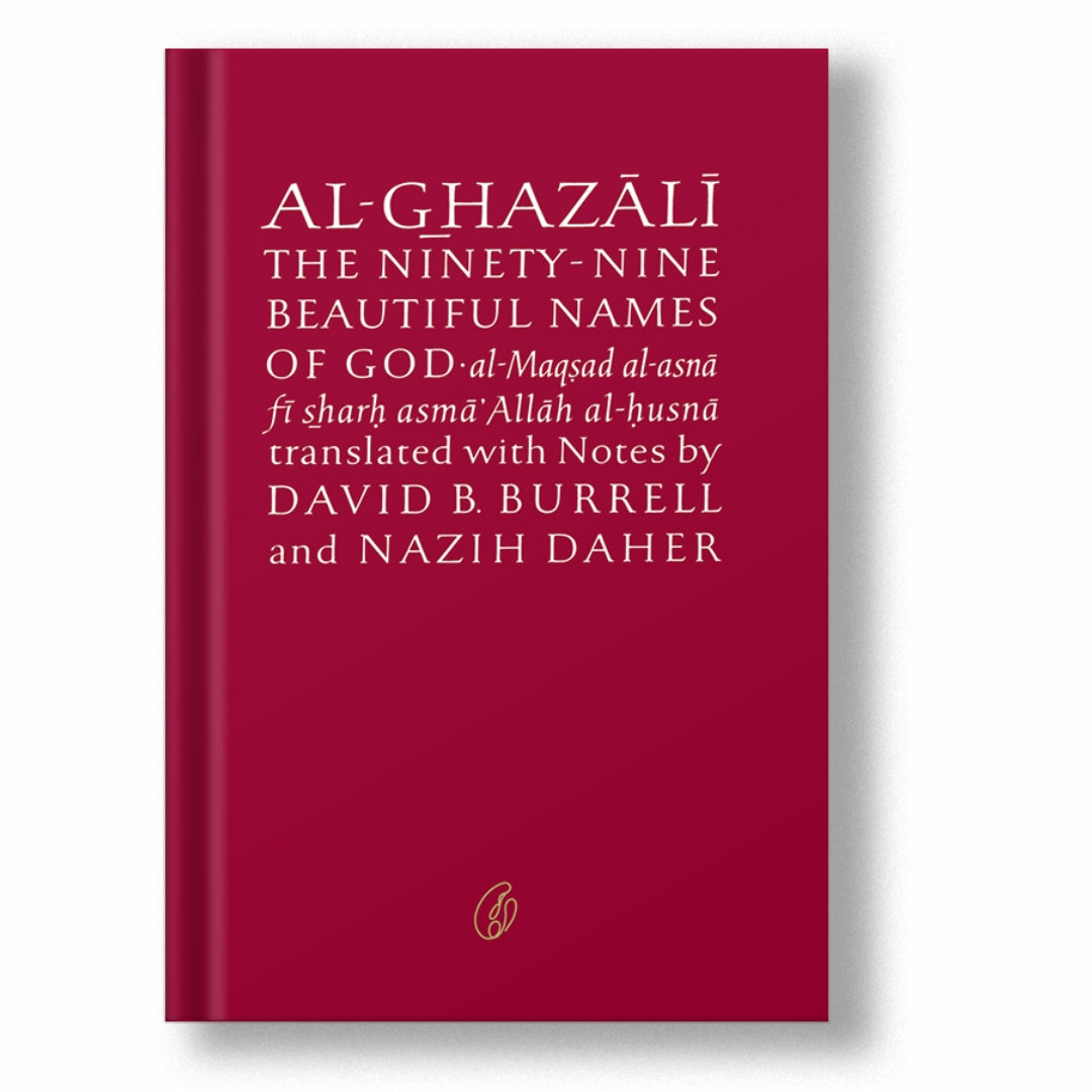 Al-Ghazali on the ninety-nine beautiful names of God