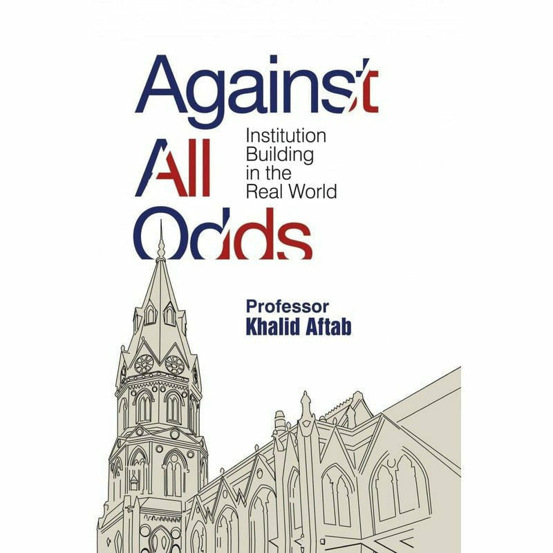 Against All Odds: Institution Building in the Real World