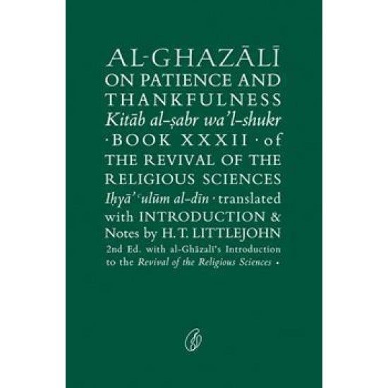 Al Ghazali On Patience And Thankfulness