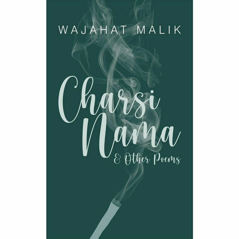 Charsi Nama and Other Poems - Wajahat Malik