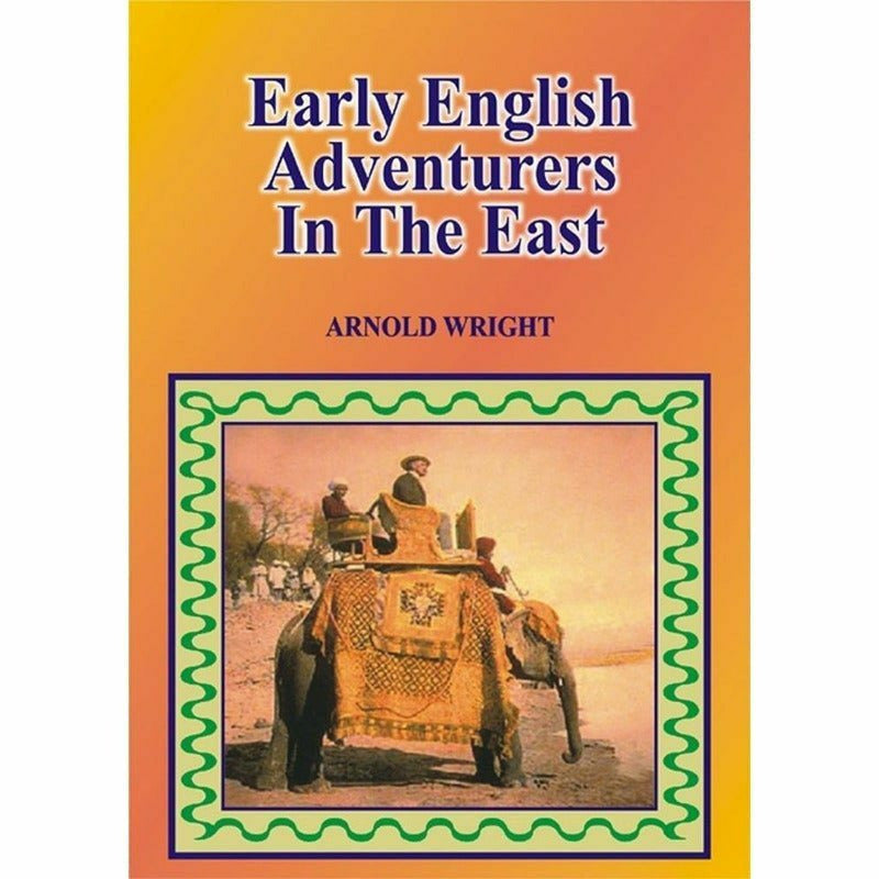 Early English Adventurers In The East