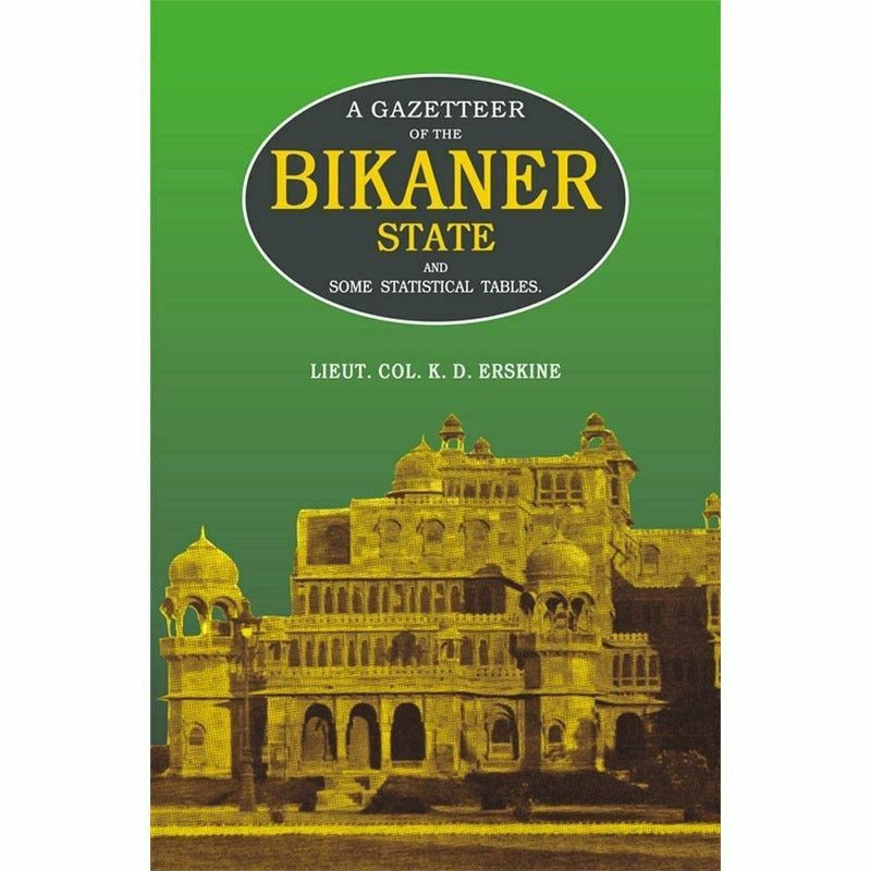 Gazetteer Of The Bikaner State