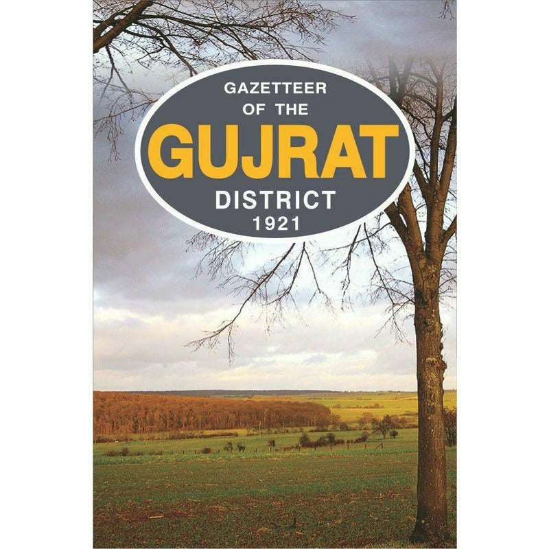 Gazetteer Of The Gujrat Dist. 1921