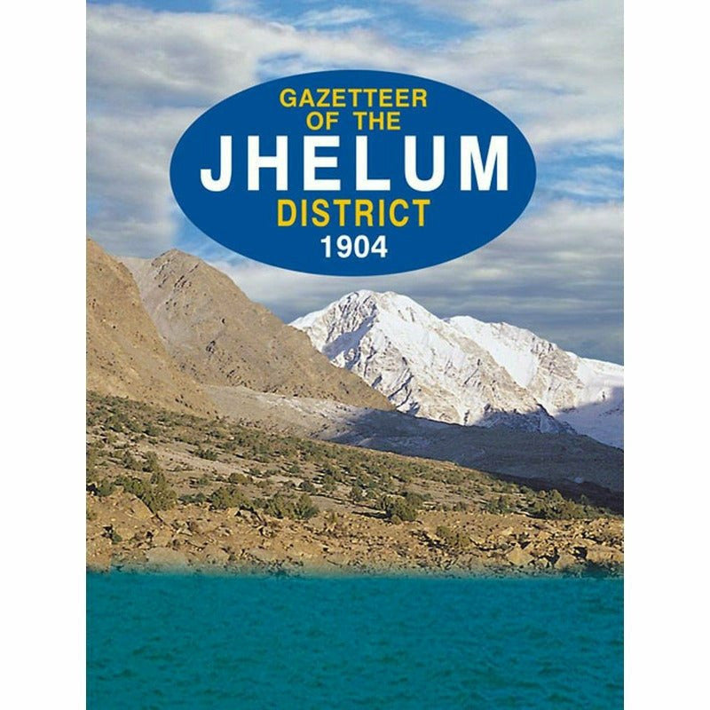 Gazetteer Of The Jhelum District 1904