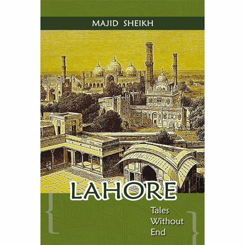 Lahore Tales Without End