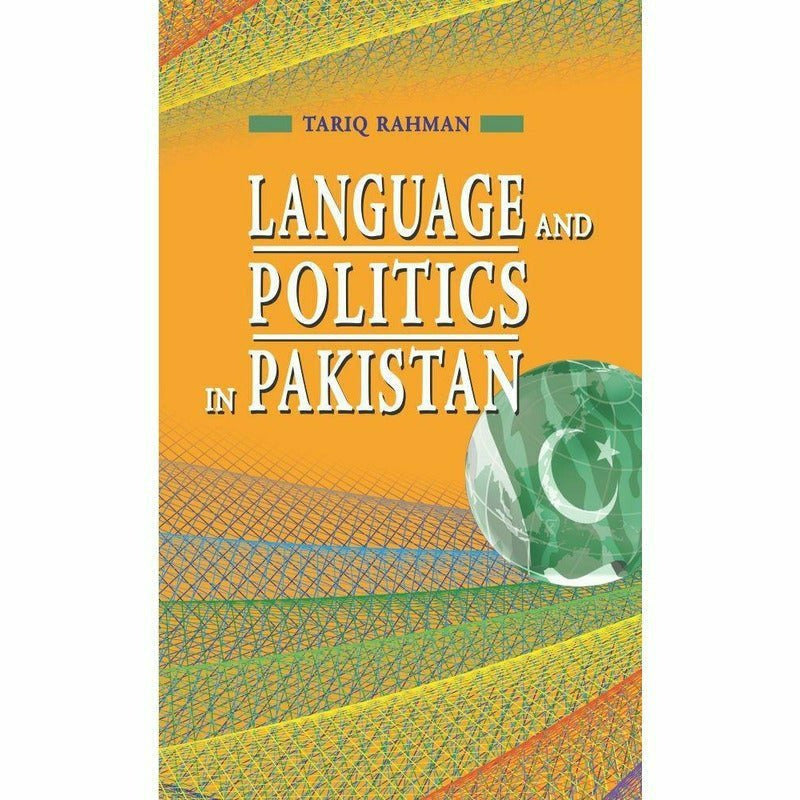 Language &amp; Politics In Pakistan