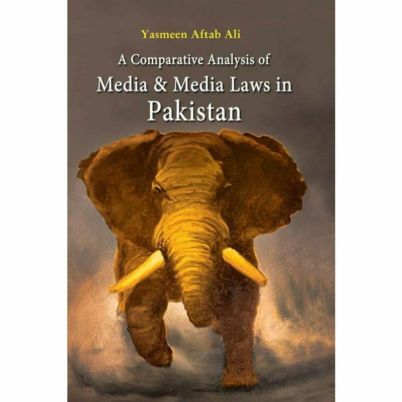 Media &amp; Media Laws In Pakistan