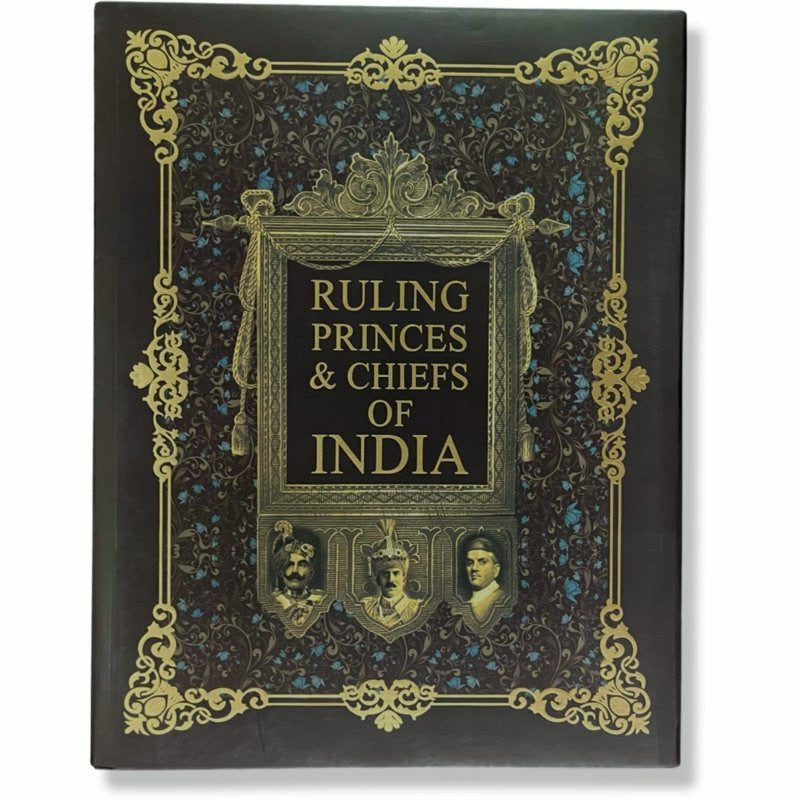 Ruling Princes &amp; Chiefs Of India