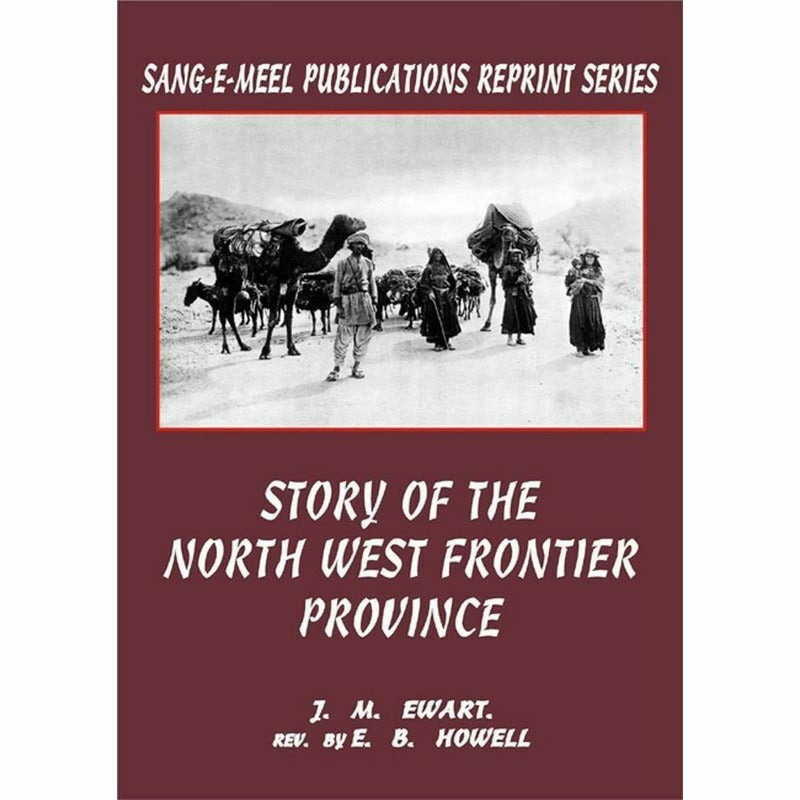 Story Of The North West Frontier Province