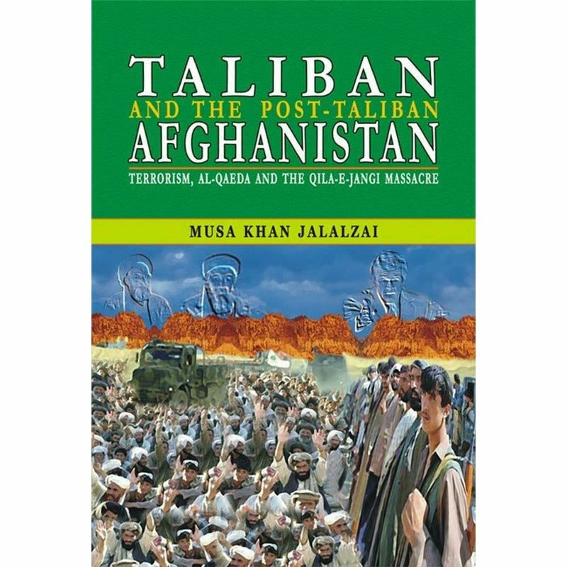 Taliban And The Post Taliban Afghanistan