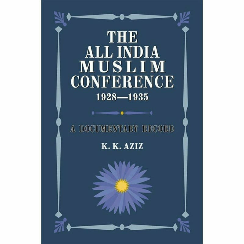 The All India Muslim Conference 1928-1935