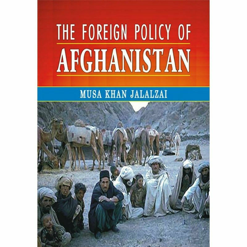 The Foreign Policy Of Afghanistan