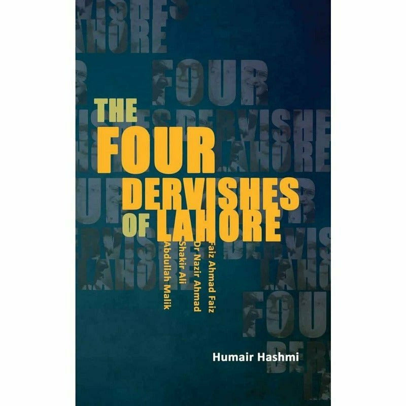 Humair The Four Dervishes Of Lahore - Humair Hashmi - the-readers.pk