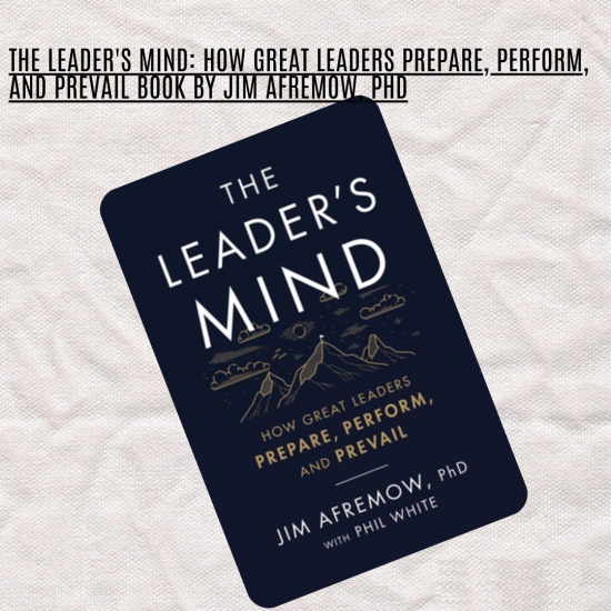The Leader&#39;s Mind
