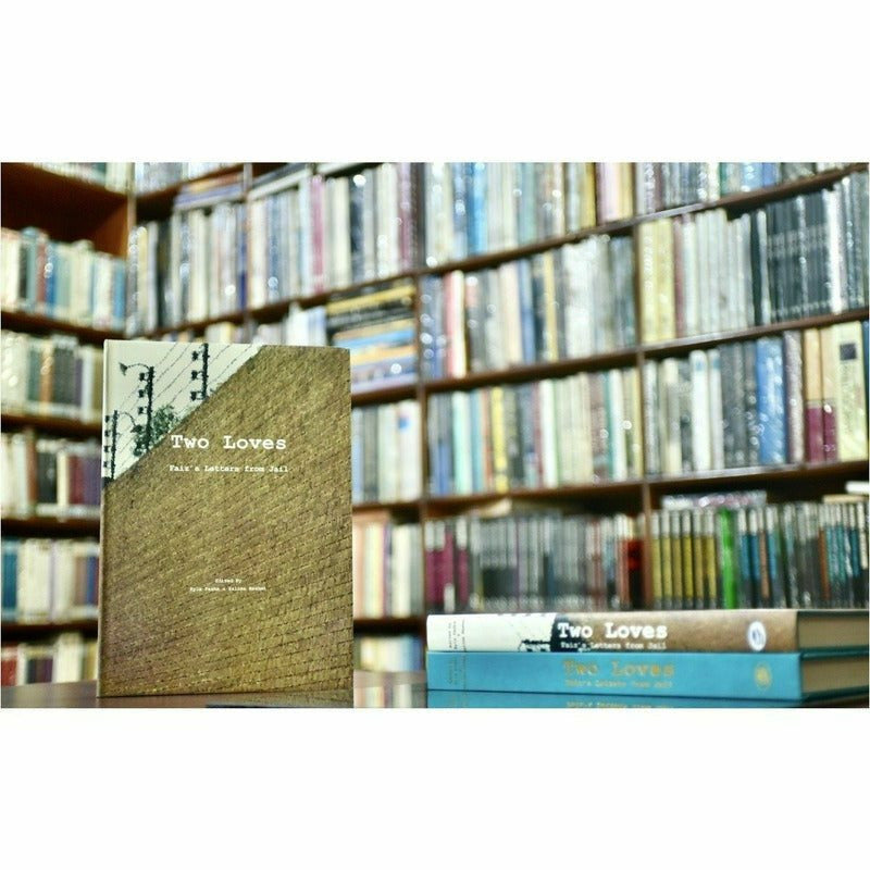 Two Loves: Faiz's Letters From Jail
